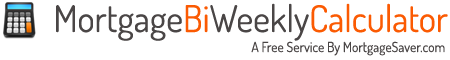 Bi-Weekly Mortgage Calculator